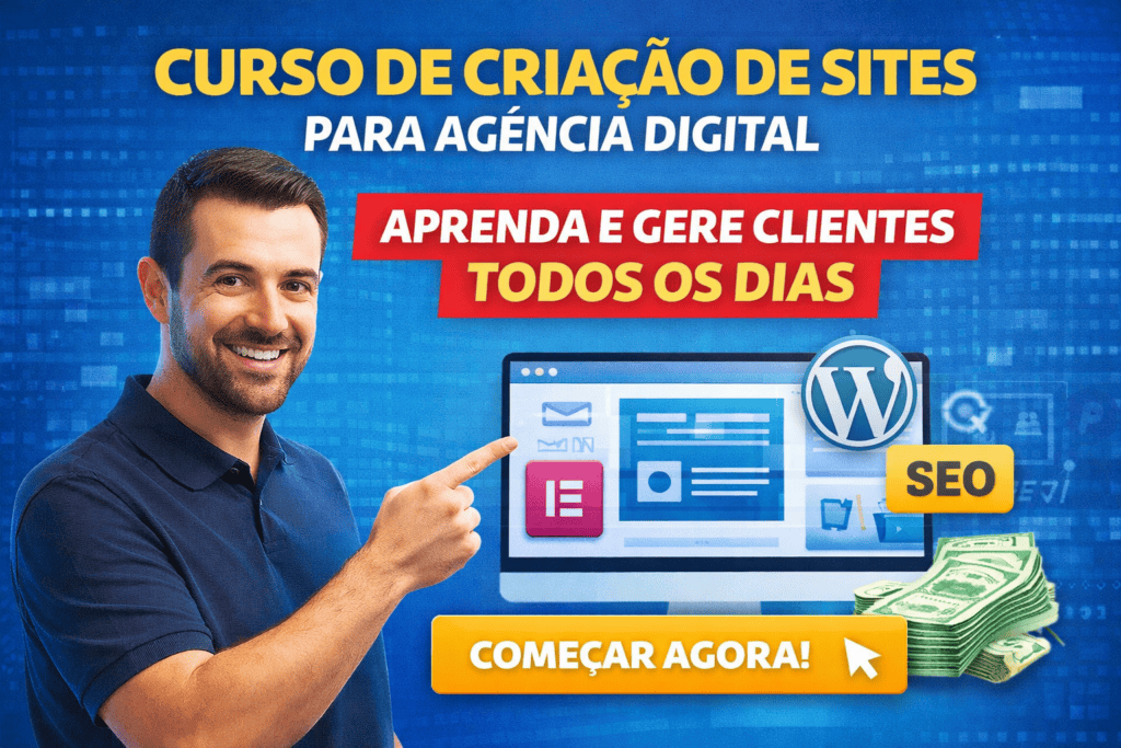 Curso de criação de sites para agência digital com WordPress, Elementor e SEO para gerar clientes todos os dias
